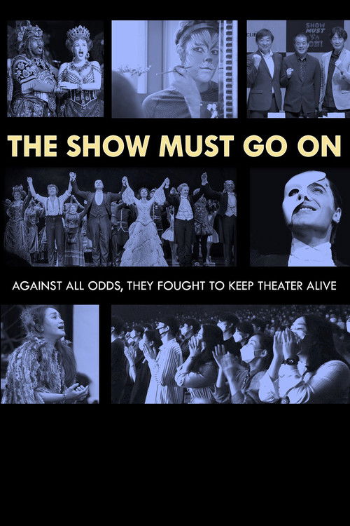 The Show Must Go On (2021) poster