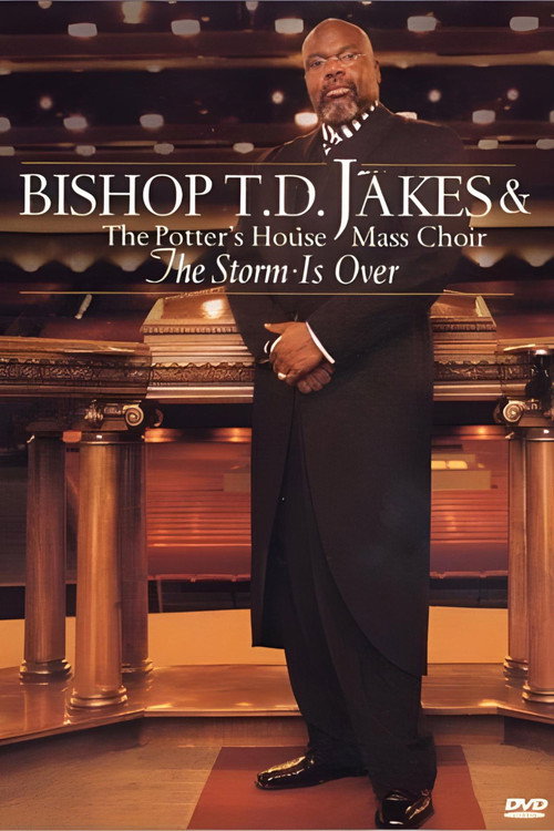 Bishop T.D. Jakes: The Storm Is Over (2001) poster