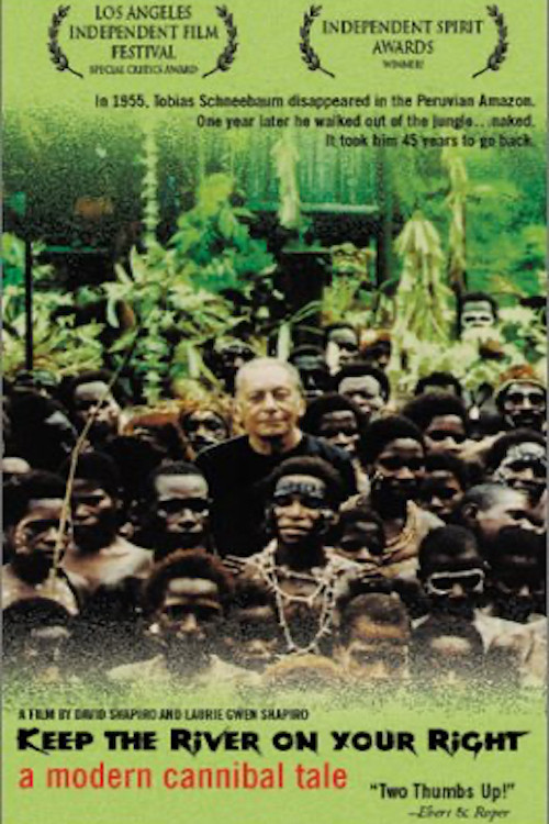 Keep the River on Your Right: A Modern Cannibal Tale (2000) poster