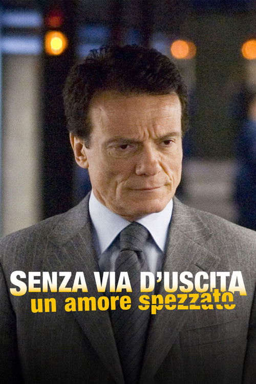 Senza via d'uscita - Un amore spezzato (2007) poster