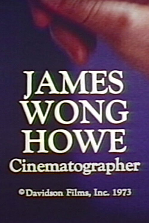 James Wong Howe: Cinematographer (1973) poster