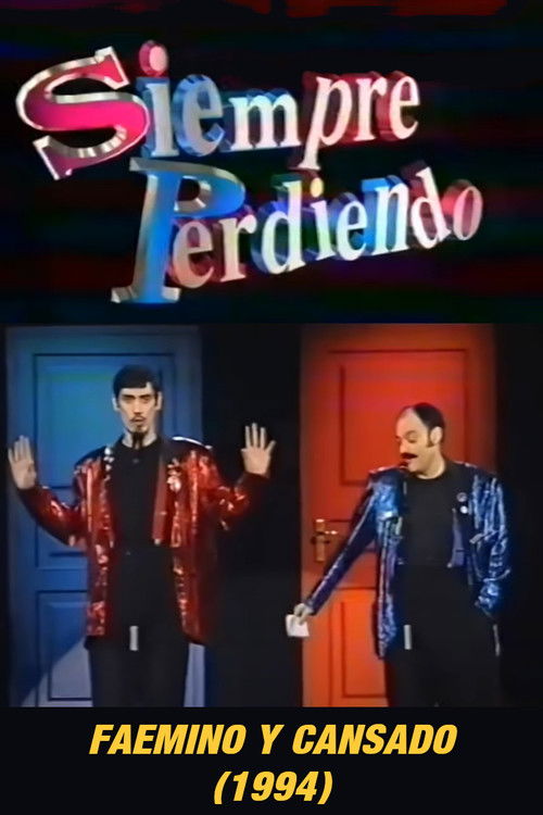 Faemino y Cansado: Siempre Perdiendo (1994) poster