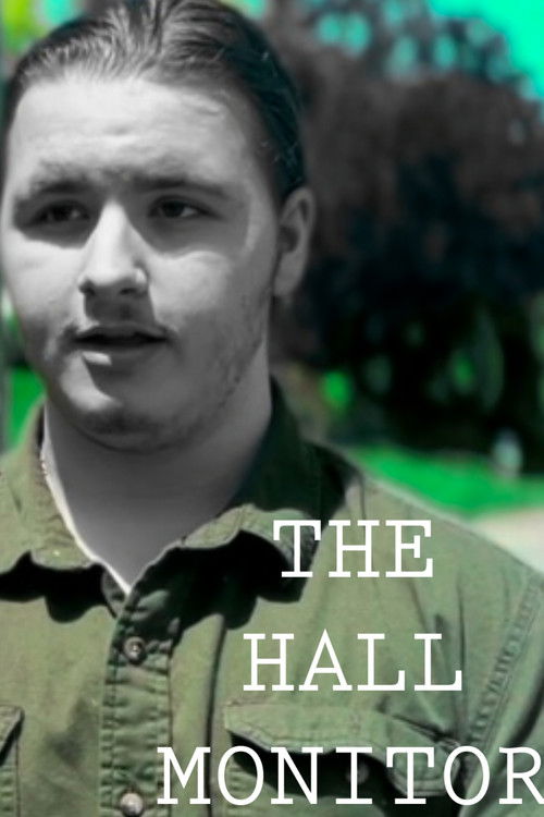 The Hall Monitor poster