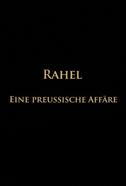 Rahel-Eine preussische Affäre (2009) poster