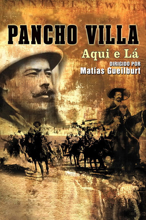 Pancho Villa: Here and There (2008) poster