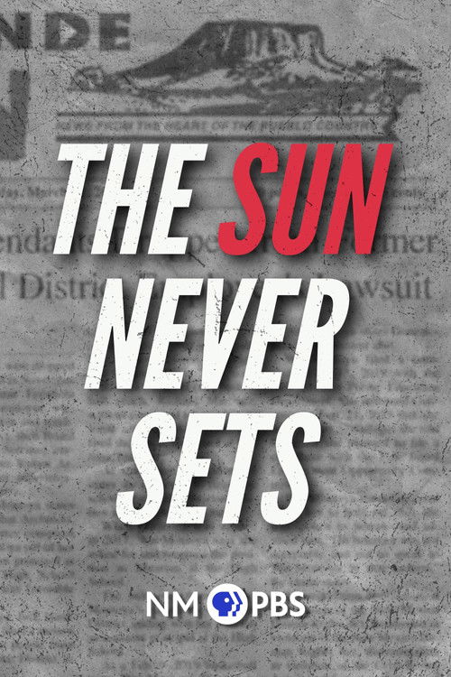 The Sun Never Sets (2012) poster