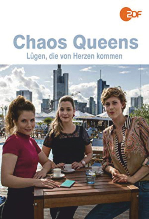 Chaos-Queens - Lügen, die von Herzen kommen (2018) poster