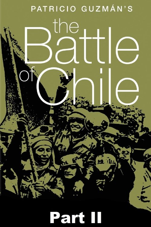 La batalla de Chile (Parte 2). El Golpe de Estado (1976) poster