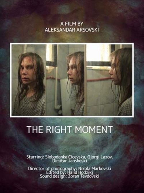 The Right Moment (2017) poster