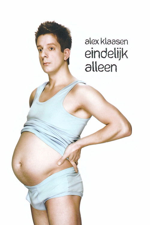Alex Klaasen: Eindelijk alleen (2010) poster