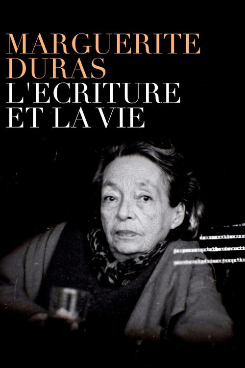 Marguerite Duras, l'écriture et la vie (2021) poster