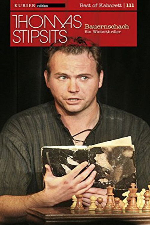 Thomas Stipsits - Bauernschach - Ein Winterthriller (2010) poster