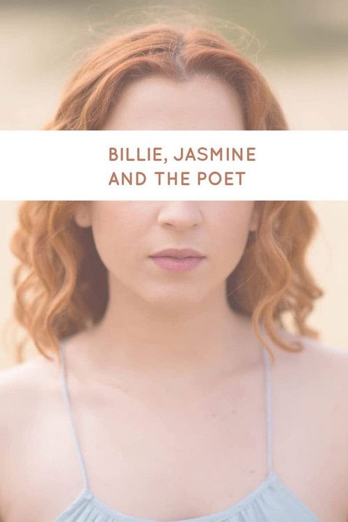 Billie, Jasmine and the Poet (2015) poster