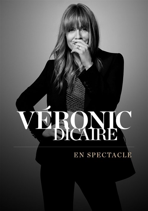 Véronic Dicaire - En spectacle (2024) poster