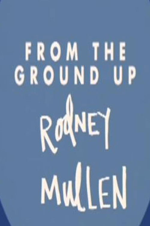 Rodney Mullen: From the Ground Up (2002) poster