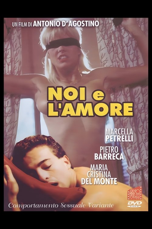 Noi e l'amore - Comportamento sessuale variante (1986) poster