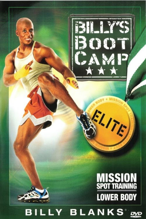 Billy's Bootcamp Elite: Mission Spot Training - Lower Body (2006) poster