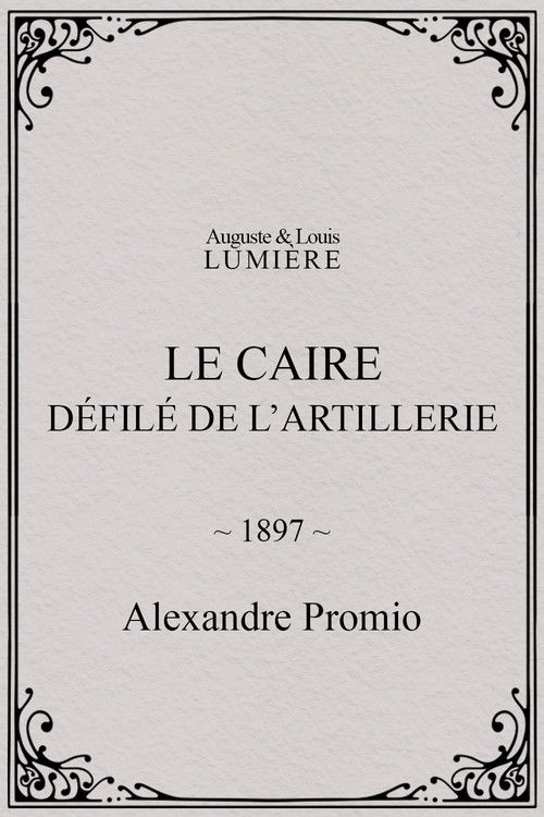 Cairo, Artillery Parade (1897) poster