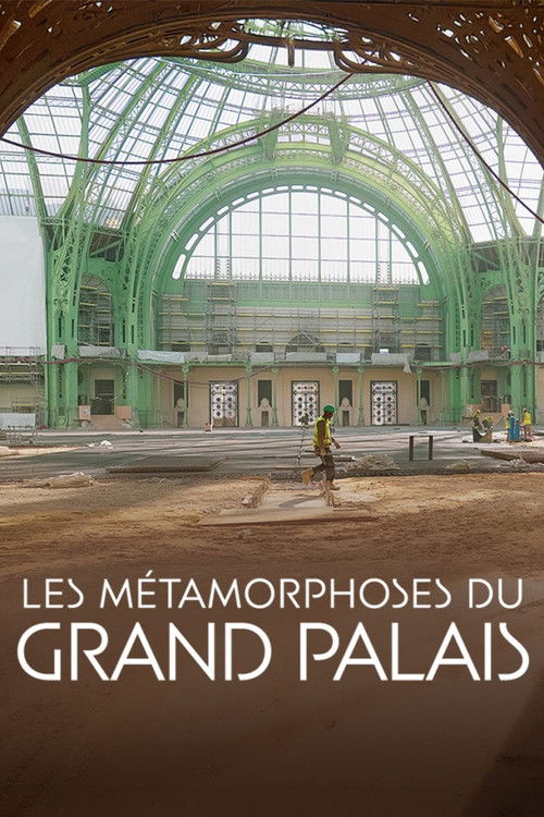 Les Métamorphoses du Grand Palais (2024) poster