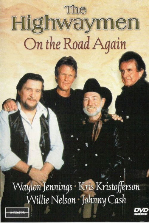 The Highwaymen: On the Road Again (2003) poster