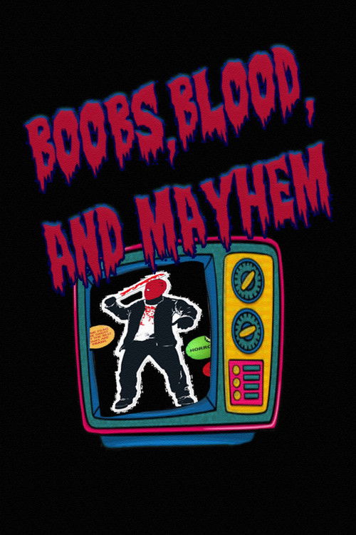 Boobs, Blood, and Mayhem (2021) poster