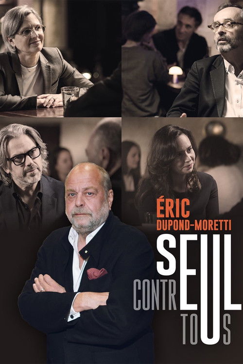 Éric Dupond-Moretti, seul contre tous (2025) poster