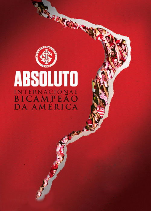 Absoluto - Internacional Bicampeão da América (2010) poster