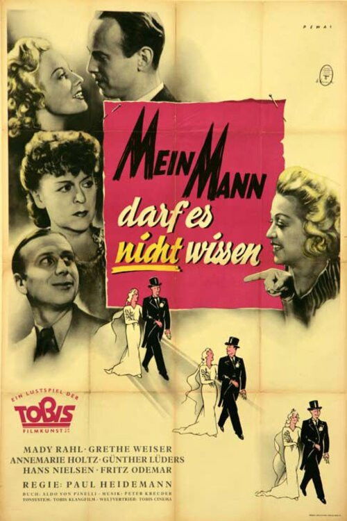 Mein Mann darf es nicht wissen (1940) poster