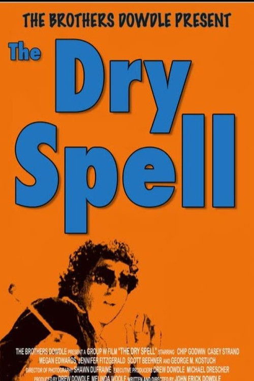 The Dry Spell (2005) poster