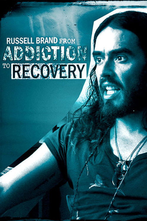 Russell Brand - From Addiction to Recovery (2012) poster