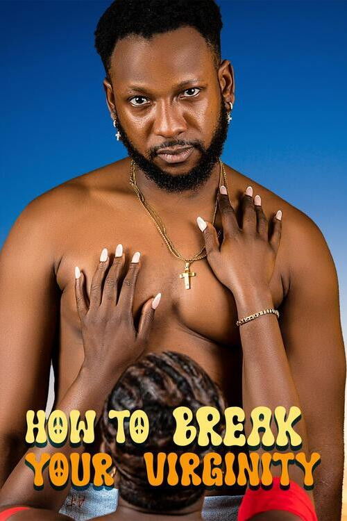 How to Break Your Virginity (2025) poster