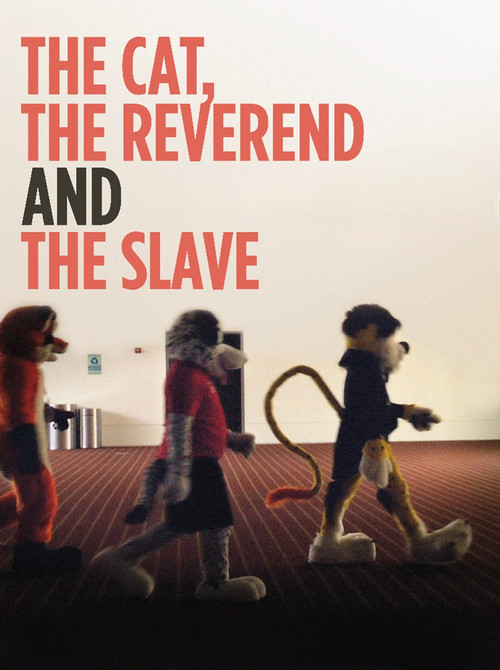The Cat, The Reverend and The Slave (2010) poster