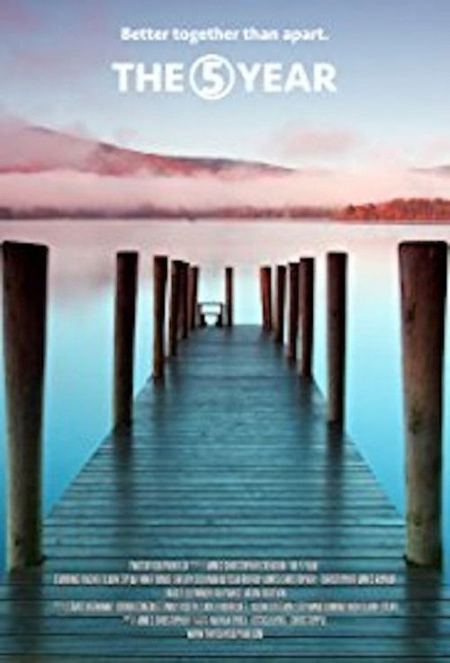 The 5 Year (2017) poster