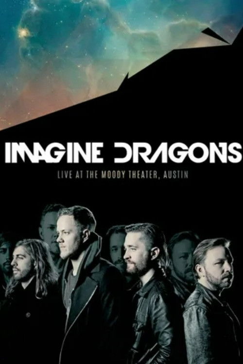 Imagine Dragons - Live at The Moody Theater (2014) poster