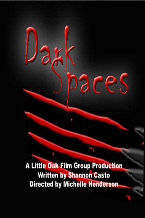 Dark Spaces (2009) poster