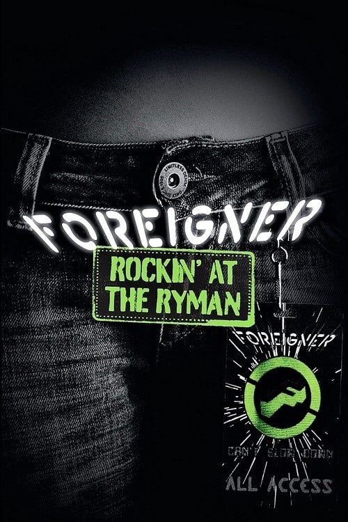 Foreigner - Rockin' at the Ryman (2011) poster