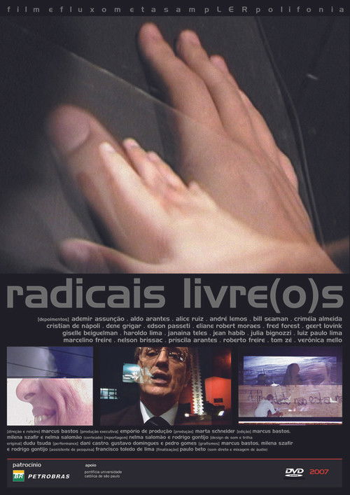 Radicais Livre(o)s (2007) poster