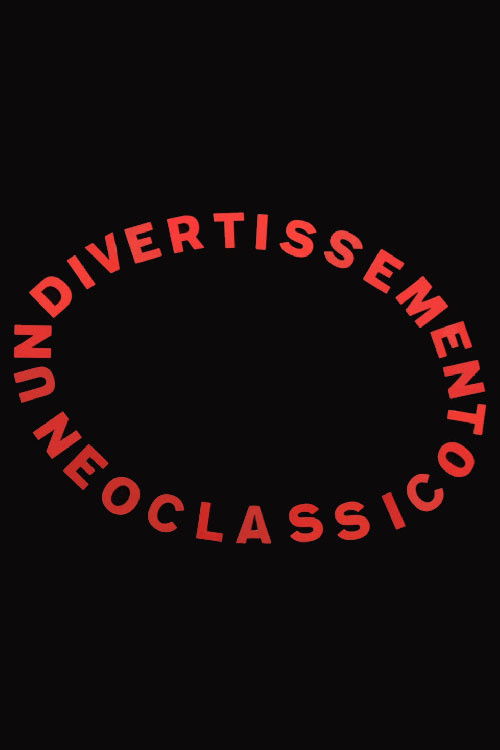 Un divertissement neoclassico (2021) poster