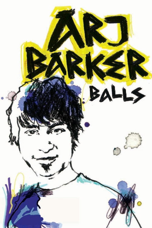 Arj Barker: Balls (2008) poster