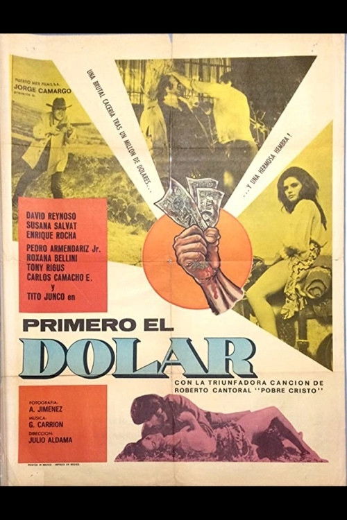 Primero el dólar (1972) poster