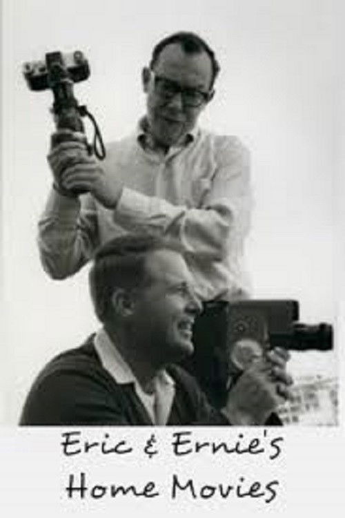 Eric & Ernie's Home Movies (2017) poster