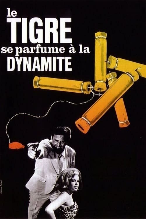 Le Tigre se parfume à la dynamite (1965) poster