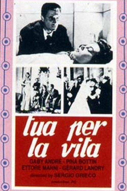 Tua per la vita (1955) poster