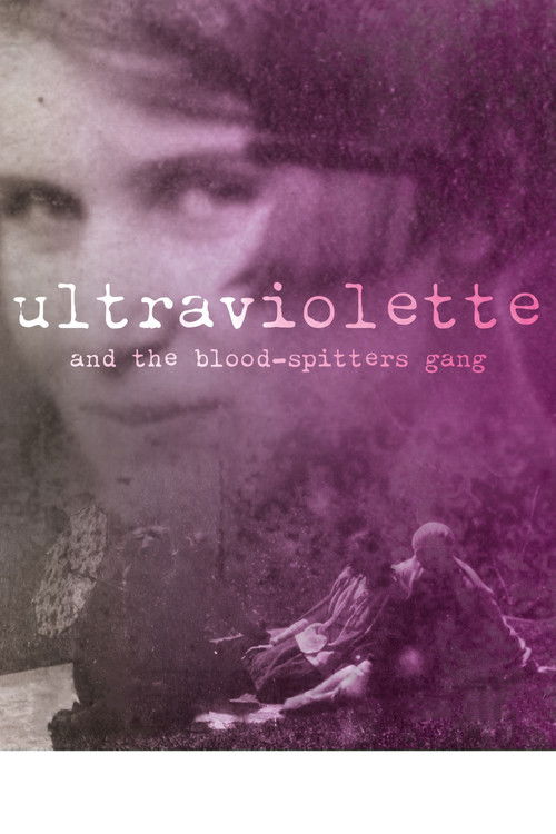 Ultraviolette and the Blood-Spitters Gang (2021) poster