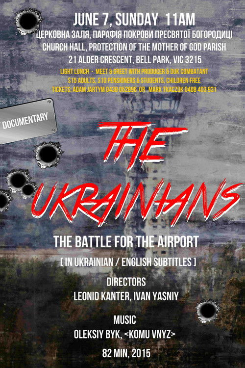 The Ukrainians: Battle for Donetsk Airport (2015) poster