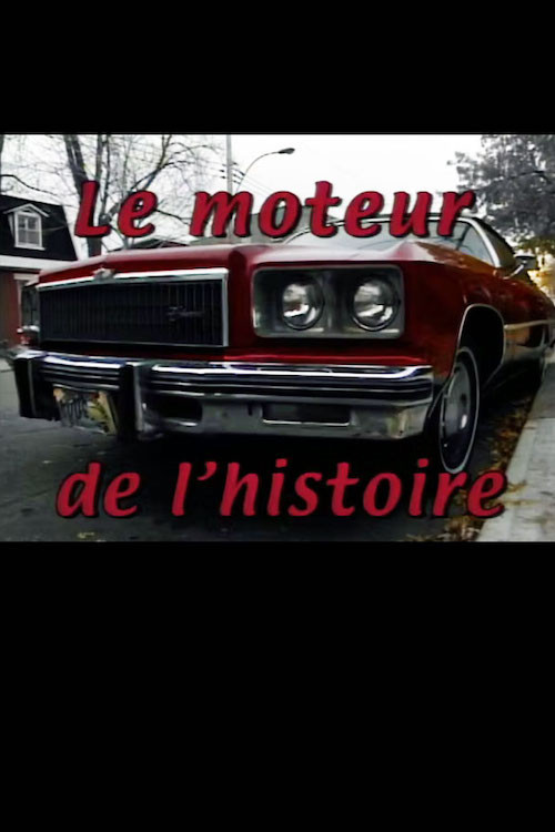 Le moteur de l'histoire (2000) poster