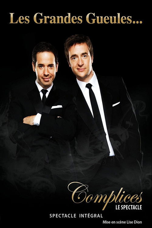 Les Grandes Gueules - Complices (2010) poster