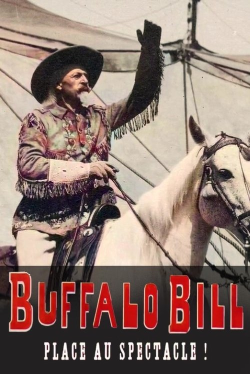 Buffalo Bill, place au spectacle ! (2021) poster