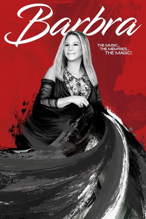 Barbra: The Music ... The Mem'ries ... The Magic! (2017) poster