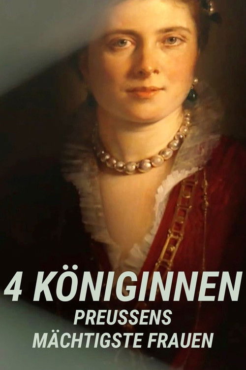4 Queens · Prussia's Most Powerful Women (2022) poster